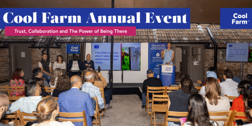 Main image from the Cool Farm Annual Event 2025 featuring the title “Trust, collaboration and the power of being there” and highlighting themes of regenerative agriculture and community impact